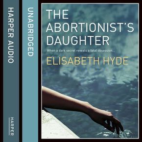 The Abortionist’s Daughter thumbnail