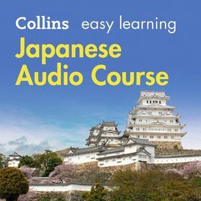 Easy Japanese Course for Beginners: Learn the basics for everyday conversation (Collins Easy Learning Audio Course) thumbnail