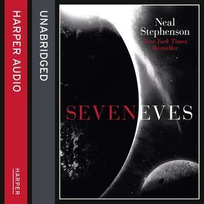 Seveneves: Astounding apocalyptic fiction from the New York Times Bestseller thumbnail