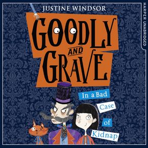 Goodly and Grave in A Bad Case of Kidnap (Goodly and Grave Book 1) thumbnail
