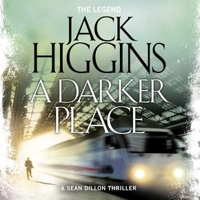 Darker Place A (Sean Dillon Series Book 16) thumbnail