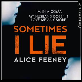 Sometimes I Lie: A psychological thriller with a killer twist you'll never forget thumbnail