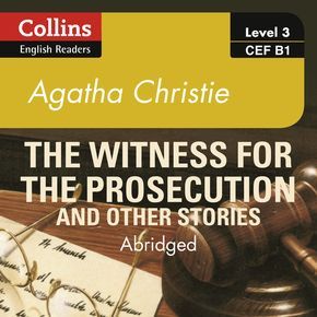 Witness for the Prosecution and other stories: B1 (Collins Agatha Christie ELT Readers) thumbnail