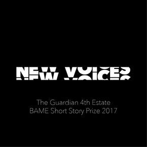 New Voices: The Guardian 4th Estate BAME Short Story Prize 2017 thumbnail