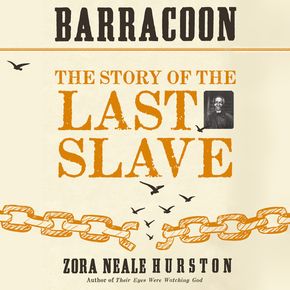 Barracoon: The Story of the Last Slave thumbnail