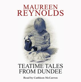 Teatime Tales From Dundee thumbnail