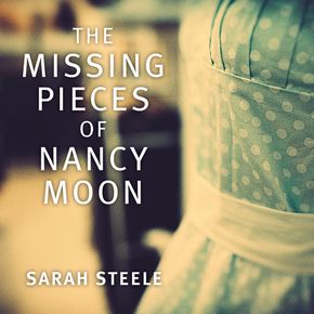 The Missing Pieces of Nancy Moon thumbnail