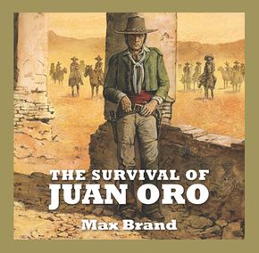 The Survival of Juan Oro thumbnail
