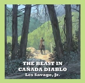 The Beast in Cañada Diablo thumbnail
