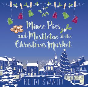 Mince Pies and Mistletoe at the Christmas Market thumbnail