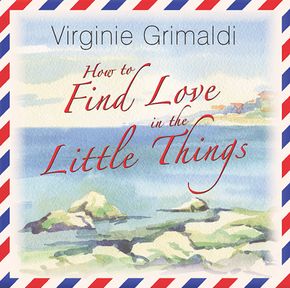 How to Find Love in the Little Things thumbnail