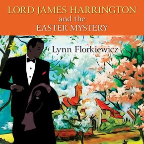 Lord James Harrington and the Easter Mystery thumbnail