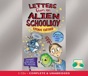 Letters From An Alien Schoolboy: Cosmic Custard thumbnail