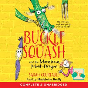 Buckle And Squash And The Monstrous Moat-Dragon thumbnail
