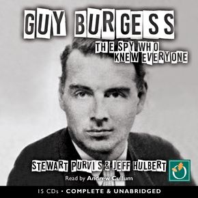 Guy Burgess: The Spy Who Knew Everyone thumbnail