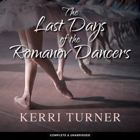 The Last Days Of The Romanov Dancers thumbnail