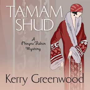 Tamam Shud: A Phryne Fisher Mystery thumbnail