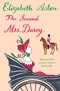 The Second Mrs Darcy thumbnail