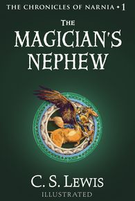 The Magician's Nephew (The Chronicles of Narnia, Book 1) thumbnail