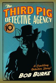 The Third Pig Detective Agency thumbnail