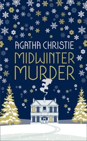 MIDWINTER MURDER: Fireside Mysteries from the Queen of Crime thumbnail