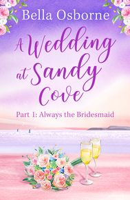 A Wedding at Sandy Cove: Part 1 (A Wedding at Sandy Cove, Book 1) thumbnail