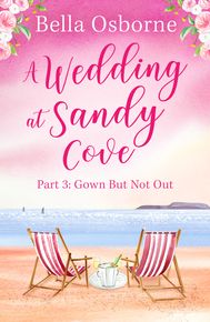 A Wedding at Sandy Cove: Part 3 (A Wedding at Sandy Cove, Book 3)