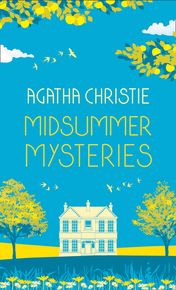 MIDSUMMER MYSTERIES: Secrets and Suspense from the Queen of Crime thumbnail