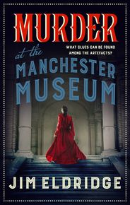 Murder At The Manchester Museum thumbnail