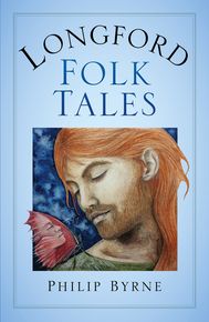 Longford Folk Tales thumbnail