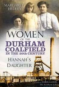 Women Of The Durham Coalfield In The 20th Century thumbnail