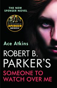 Robert B. Parker's Someone To Watch Over Me thumbnail