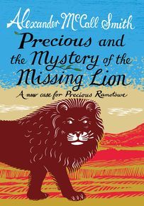 Precious And The Mystery Of The Missing Lion