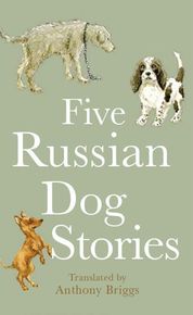 Five Russian Dog Stories thumbnail