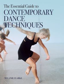 The Essential Guide To Contemporary Dance Techniques thumbnail