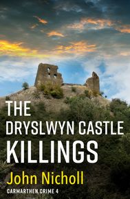 The Dryslwyn Castle Killings thumbnail