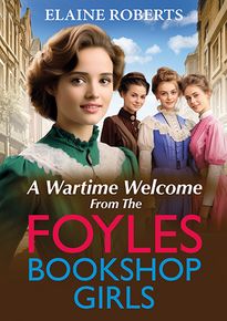 A Wartime Welcome from the Foyles Bookshop Girls