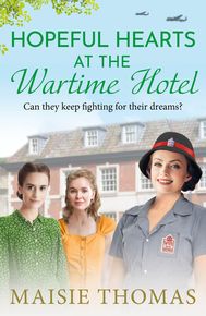 Hopeful Hearts at the Wartime Hotel thumbnail