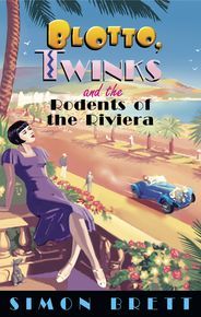 Blotto, Twinks And The Rodents Of The Riviera thumbnail