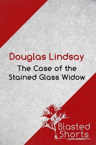 The Case Of The Stained Glass Widow thumbnail