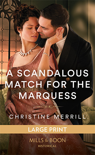 A Scandalous Match For The Marquess