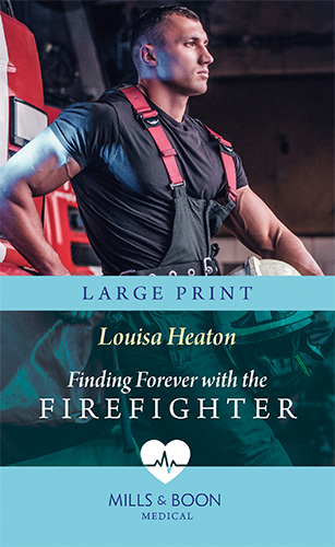 Finding Forever With The Firefighter